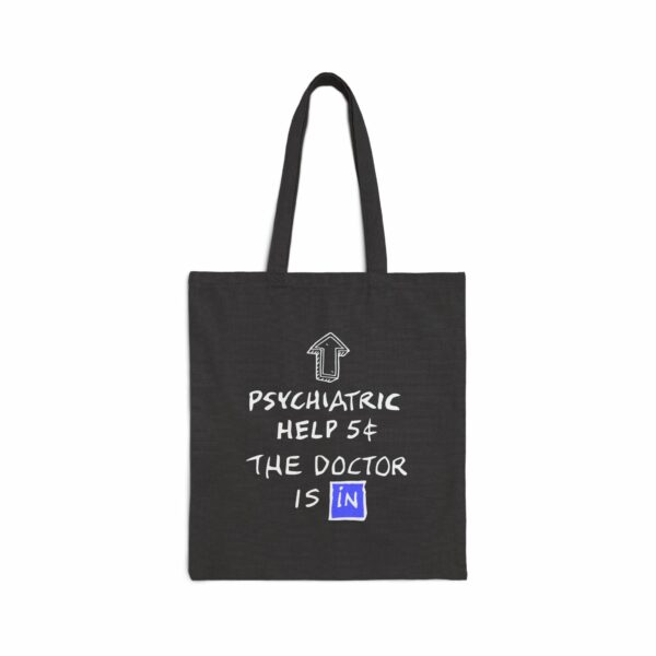 Funny Psychiatric Help 5 Cents Quote - The Doctor Is In Retro Design Cotton Canvas Tote Bag