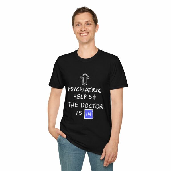 Funny Psychiatric Help 5 Cents Quote – The Doctor Is In Retro Design Unisex Softstyle T-Shirt - Image 4