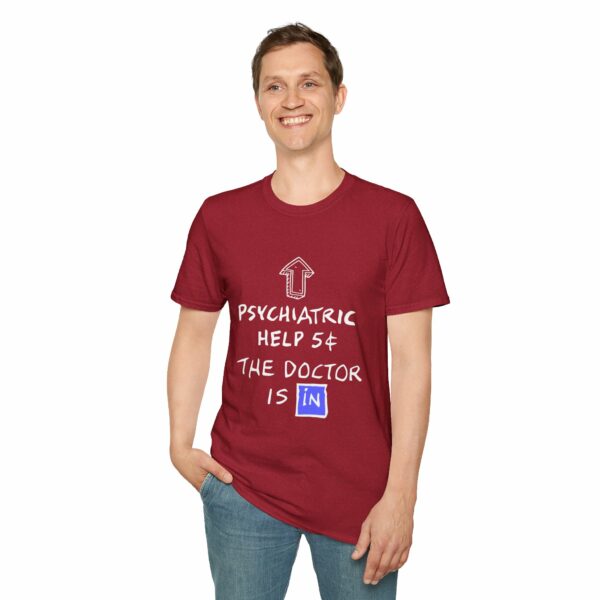 Funny Psychiatric Help 5 Cents Quote – The Doctor Is In Retro Design Unisex Softstyle T-Shirt - Image 19