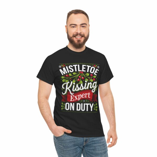 Mistletoe Kissing Expert on Duty - Christmas Eve Winter Vacation Party Funny Letter Art Unisex Heavy Cotton Tee - Image 3