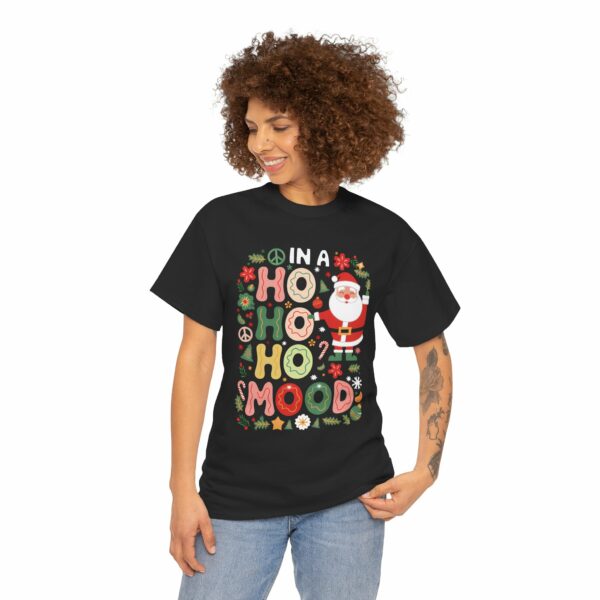 In A Ho Ho Ho Mood Santa Claus Christmas Naive Letter Art Funny Winter Holiday Design Unisex Heavy Cotton Tee - Image 2