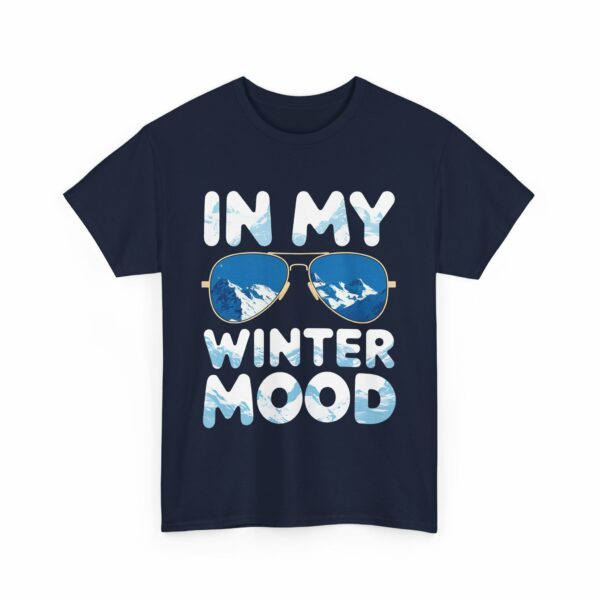 In my Winter Mood Nature Outdoor Lover Sunglasses Letter Art Mountain Adventure Design Unisex Heavy Cotton Tee - Image 10