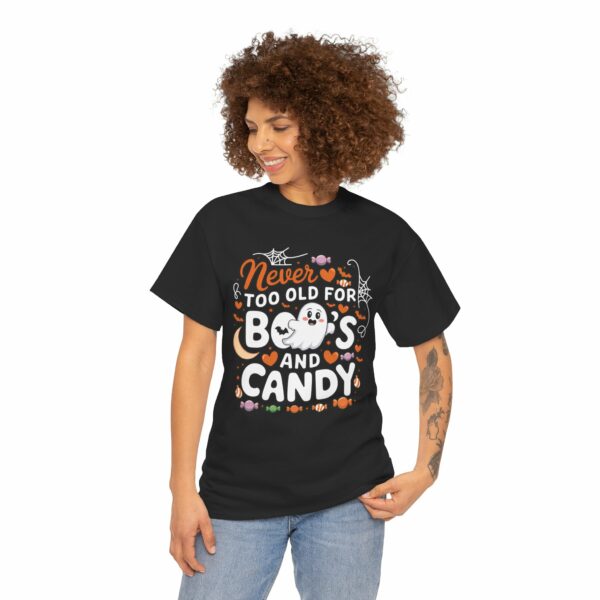 Halloween Trick or Treat Cute Ghost Never Too Old for Boo's and Candy Spooky Funny Design Unisex Heavy Cotton Tee - Image 2