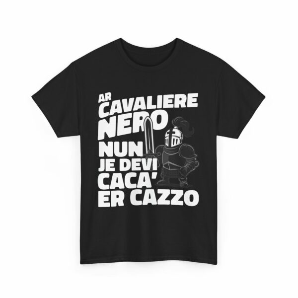 Ar Cavaliere Nero nun je devi caca' er cazzo funny letter art crusader design Unisex Heavy Cotton Tee