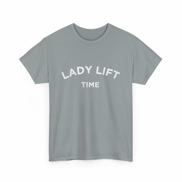 Lady Lift Time Motivational Distressed Powerlifting Bodybuilding Letter Art Design Unisex Heavy Cotton Tee - Image 4