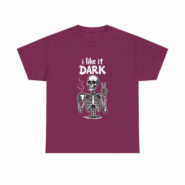 Skeleton Coffee Lover I like it Dark Humor Design Unisex Heavy Cotton Tee - Image 7