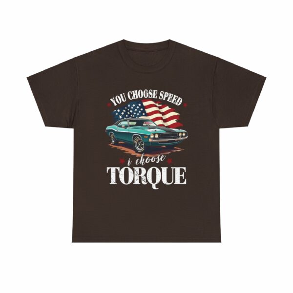 You Choose Speed I Choose Torque American Muscle Car Design Unisex Heavy Cotton Tee - Image 12