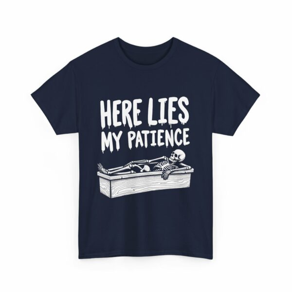 Here Lies My Patience - Goth Skeleton Coffin Art Dark Horror Funny RIP Design Unisex Heavy Cotton Tee - Image 4