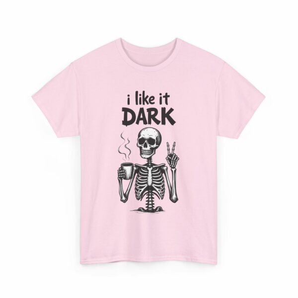 Skeleton Coffee Lover I like it Dark Humor Design Unisex Heavy Cotton Tee - Image 14