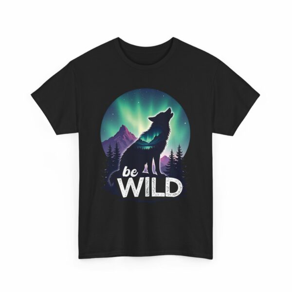 Be Wild – Wilderness Aurora Howling Wolf Mountain Design Unisex Heavy Cotton Tee - Image 3