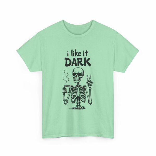 Skeleton Coffee Lover I like it Dark Humor Design Unisex Heavy Cotton Tee - Image 35