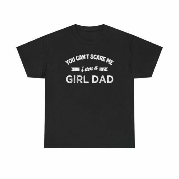 Bold Distressed 'Girl Dad' Empowerment Letter Art Design for Dads Unisex Heavy Cotton Tee - Image 2