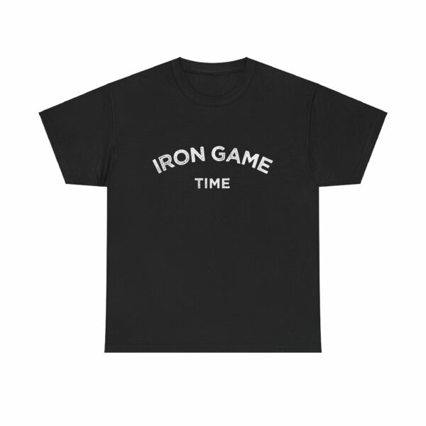 Iron Game Time Motivational Distressed Powerlifting Bodybuilding Letter Art Design Unisex Heavy Cotton Tee - Image 4