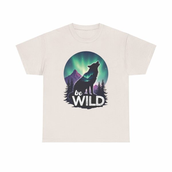 Be Wild – Wilderness Aurora Howling Wolf Mountain Design Unisex Heavy Cotton Tee - Image 9