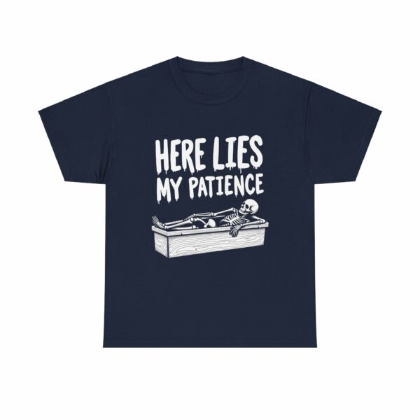 Here Lies My Patience - Goth Skeleton Coffin Art Dark Horror Funny RIP Design Unisex Heavy Cotton Tee - Image 3