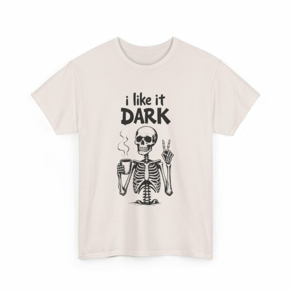 Skeleton Coffee Lover I like it Dark Humor Design Unisex Heavy Cotton Tee