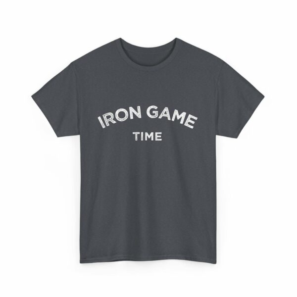 Iron Game Time Motivational Distressed Powerlifting Bodybuilding Letter Art Design Unisex Heavy Cotton Tee - Image 10